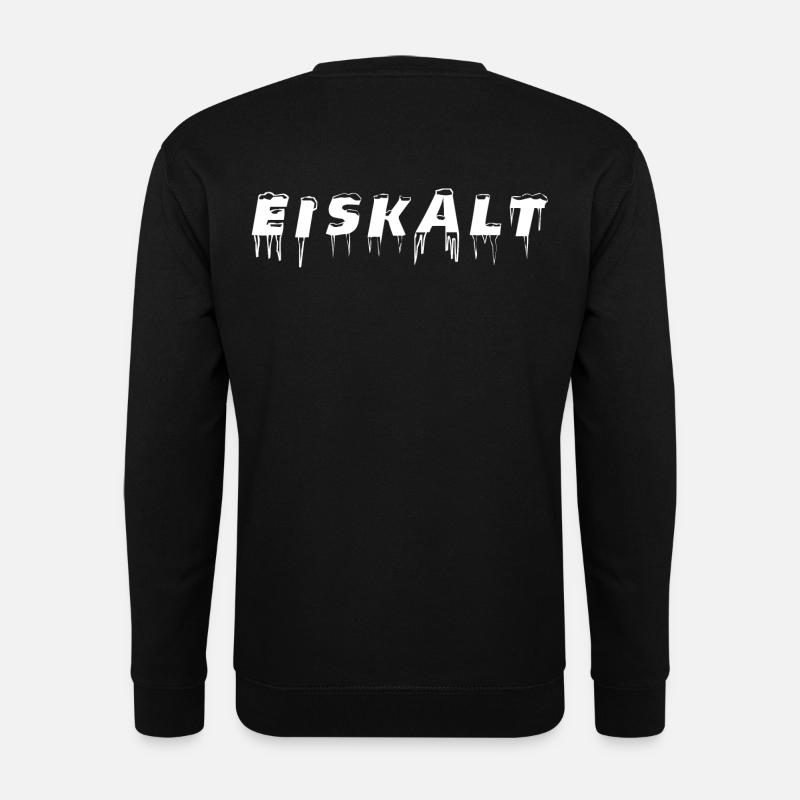 Eiskalt - Unisex Pullover - Schwarz