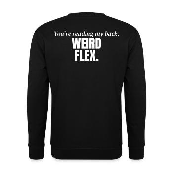Du liest mir den Rücken. Seltsam - Unisex Pullover - Schwarz - Hinten - Michal (187cm)
