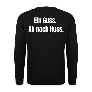 Ein Guss. Ab nach Huss. – Gießerei - Unisex Pullover - Schwarz - Hinten - Michal (187cm)