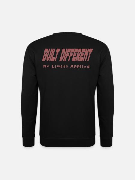 Construit différemment – Aucune limite appliquée - Sweat-shirt Unisexe - noir