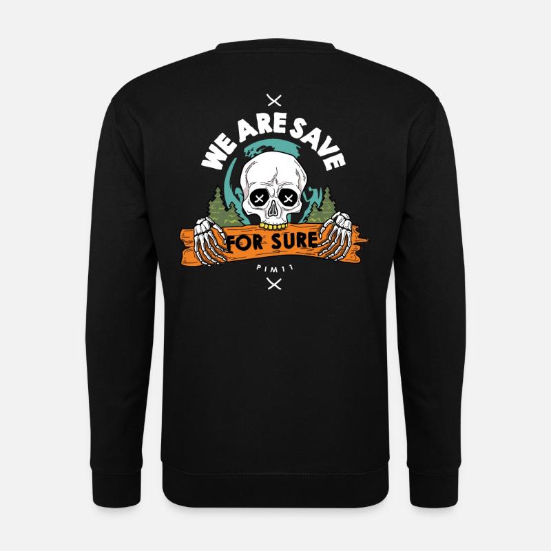 We are save - Unisex Pullover - Schwarz