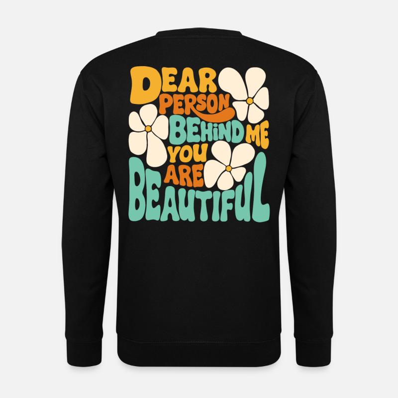 Liebe Person hinter mir. Du bist schön. (blau 2) - Unisex Pullover - Schwarz