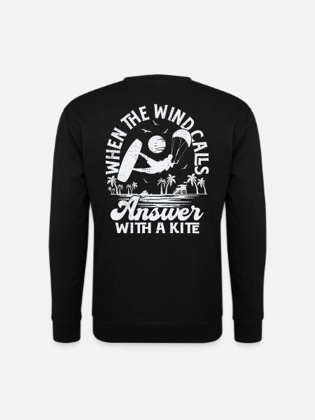 When the wind calls answer with a kite - Unisex Pullover - Schwarz