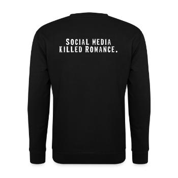 SOCIAL MEDIA KILLED ROMANCE - Unisex Pullover - Schwarz - Hinten - Alina (178cm)