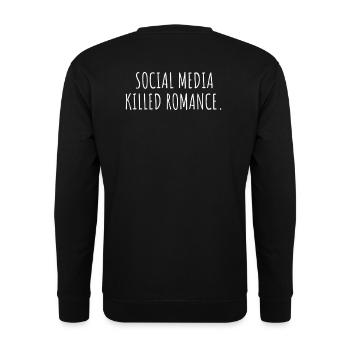 SOCIAL MEDIA KILLED ROMANCE - Unisex Sweatshirt - black - Back - Alina (178cm)