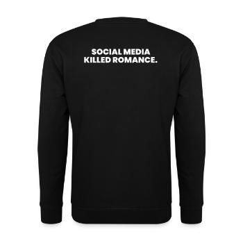 SOCIAL MEDIA KILLED ROMANCE - Unisex Pullover - Schwarz - Hinten - Alina (178cm)