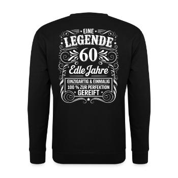 Une légende noble 60 ans 60e anniversaire cadeau - Sweat-shirt Unisexe - noir - Dos - Alina (178cm)