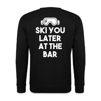SKI YOU LATER AT THE BAR – Après Ski - Unisex Sweatshirt - black - Back - Alina (178cm)