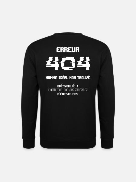 Error 404 Ideal Man Not Found - Unisex Sweatshirt - black