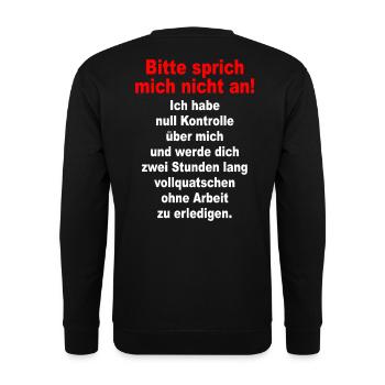Bitte Sprich Mich Nicht An Ironie Sarkasmus Büro - Unisex Pullover - Schwarz - Hinten - Alina (178cm)