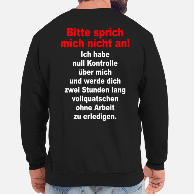 S’il vous plaît, ne me parlez pas, ironie, sarcasme, bureau Sweat-shirt Unisexe
