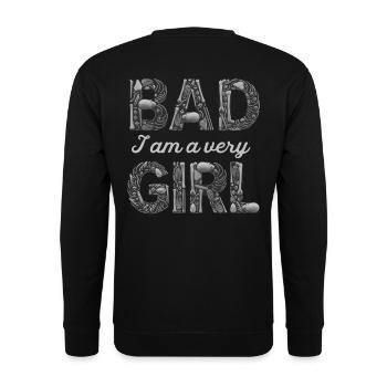 Chemise de déclaration / Je suis une très mauvaise fille - Sweat-shirt Unisexe - noir - Dos - Alina (178cm)
