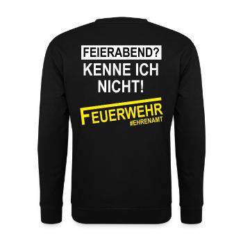 Feuerwehr Feierabend? Kenn ich nicht! Ehrenamt - Unisex Pullover - Schwarz - Hinten - Michal (187cm)