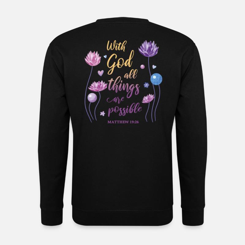 Religious Quote Christian Gift - Unisex Sweatshirt - black