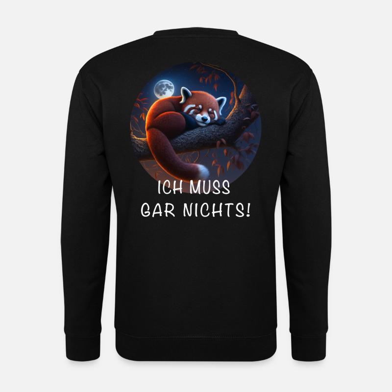 Ich Muss Gar Nichts Roter Panda - Unisex Pullover - Schwarz
