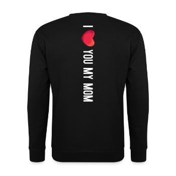 I love you my mom - Mother Day - Unisex Pullover - Schwarz - Hinten - Alina (178cm)