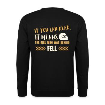 If you can read, it means the girl who was behind - Sweat-shirt Unisexe - noir - Dos - Michal (187cm)