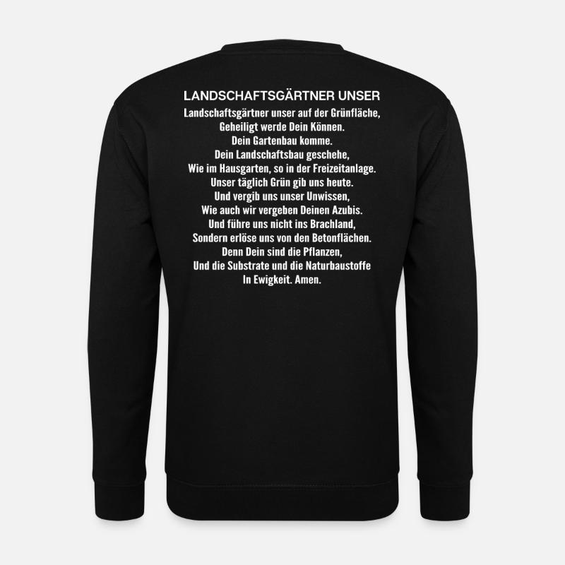 Landschaftsgärtner Gartenbau Landschaftsbau Garten - Unisex Pullover - Schwarz