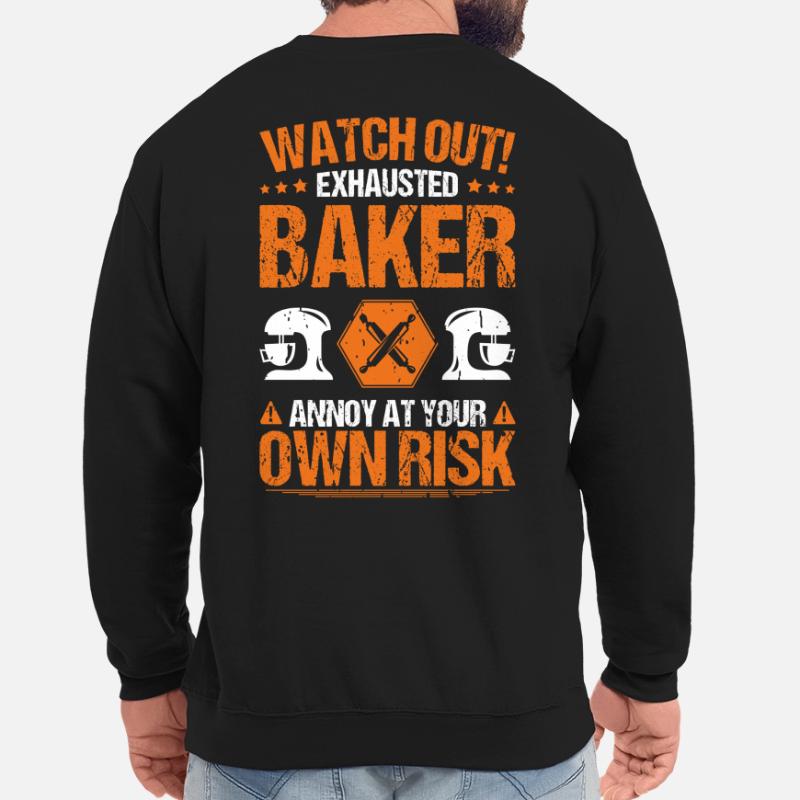 Baker Baking Baker Bakery Baking Unisex Sweatshirt