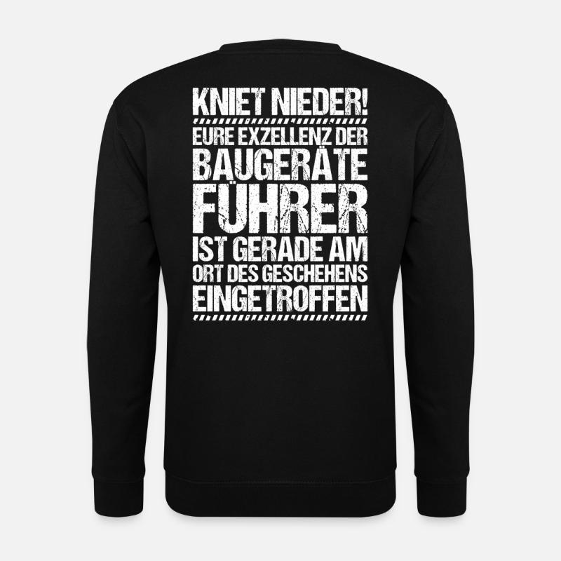 Baugeräteführer Kranführer Baggerfahrer Baugeräte - Unisex Pullover - Schwarz