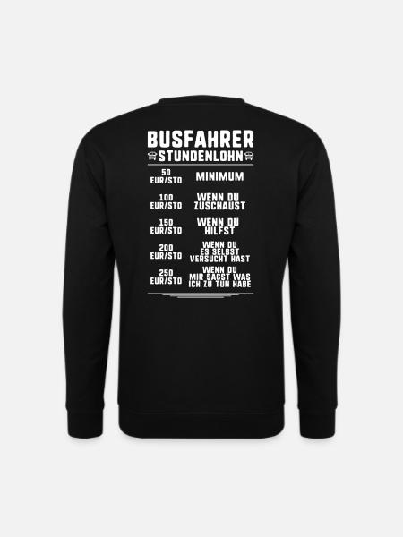 Busfahrer Bus Driver Busman Schulbusfahrer - Unisex Pullover - Schwarz
