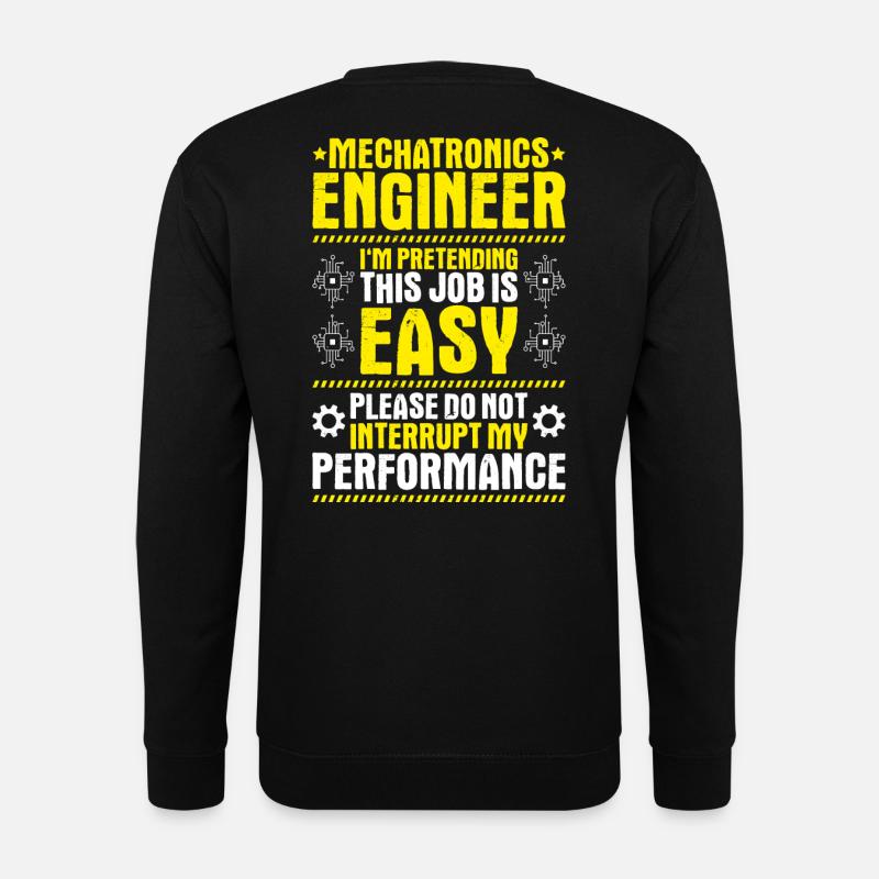 Mechatroniker Mechatronik Mechatronics Engineer - Unisex Pullover - Schwarz