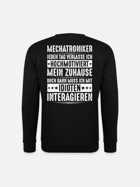 Mechatroniker Mechatronik Mechatronics Engineer - Unisex Pullover - Schwarz