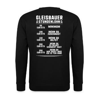 Gleisbauer Schienenarbeiter Gleisbau Track Laborer - Unisex Pullover - Schwarz - Hinten - Michal (187cm)