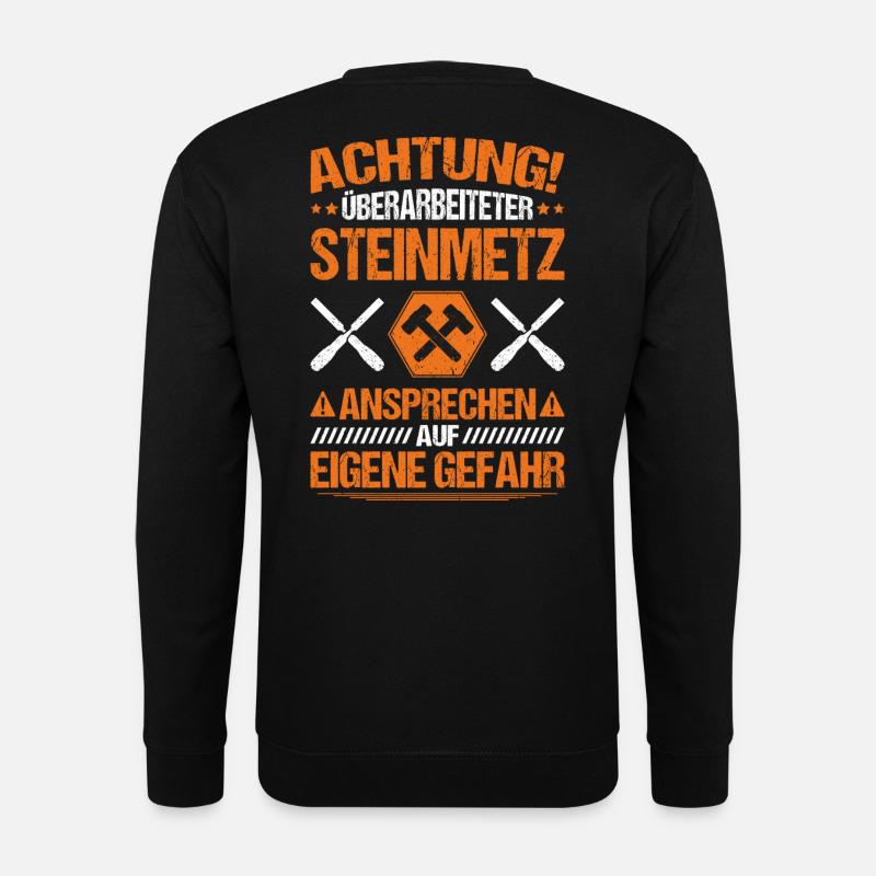 Steinmetz Steinbildhauer Stonemason Stone Mason - Unisex Pullover - Schwarz