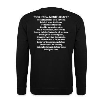Trockenbaumonteur Trockenbau Drywaller - Unisex Pullover - Schwarz - Hinten - Michal (187cm)