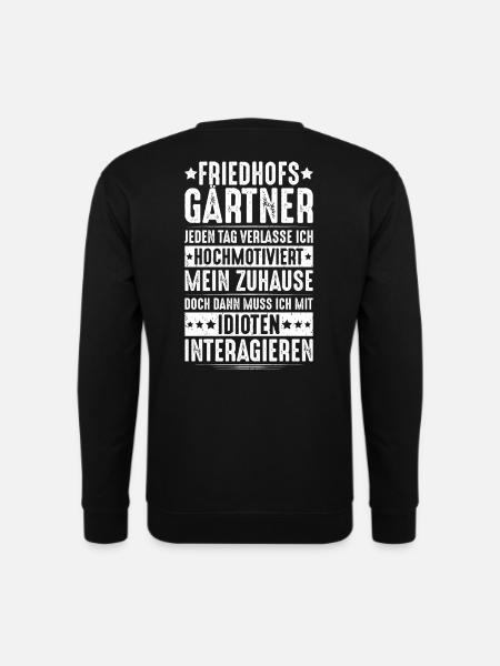 Friedhofsgärtner Friedhof Cemetery Gardener - Unisex Pullover - Schwarz