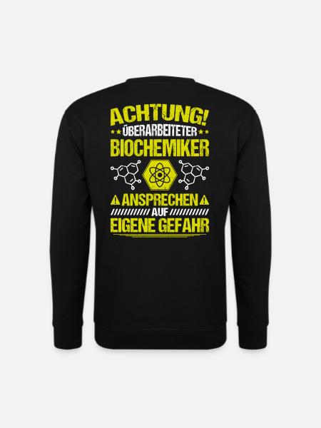 Biochemiker Biochemie Biochemistry Biochemist - Unisex Sweatshirt - black