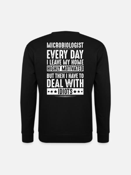 Mikrobiologie Mikrobiologe Biologie Biologe - Unisex Pullover - Schwarz