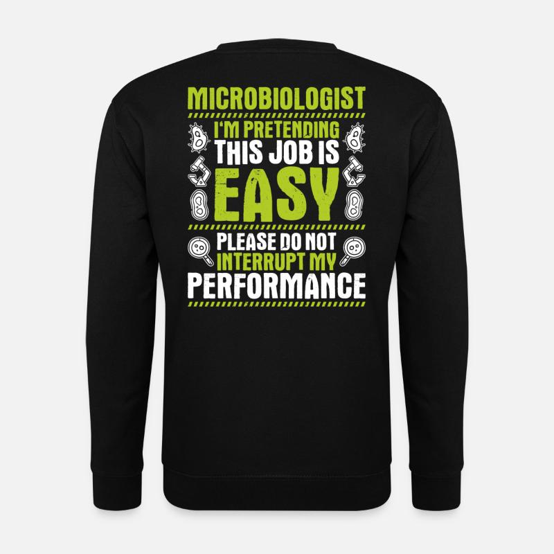 Microbiologie Microbiologiste Biologiste Biologiste - Sweat-shirt Unisexe - noir