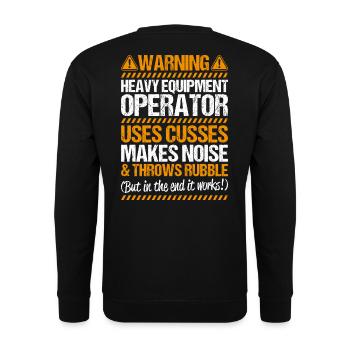 Excavator Driver Excavator Operator Heavy Equipment Operator - Unisex Sweatshirt - black - Back - Michal (187cm)