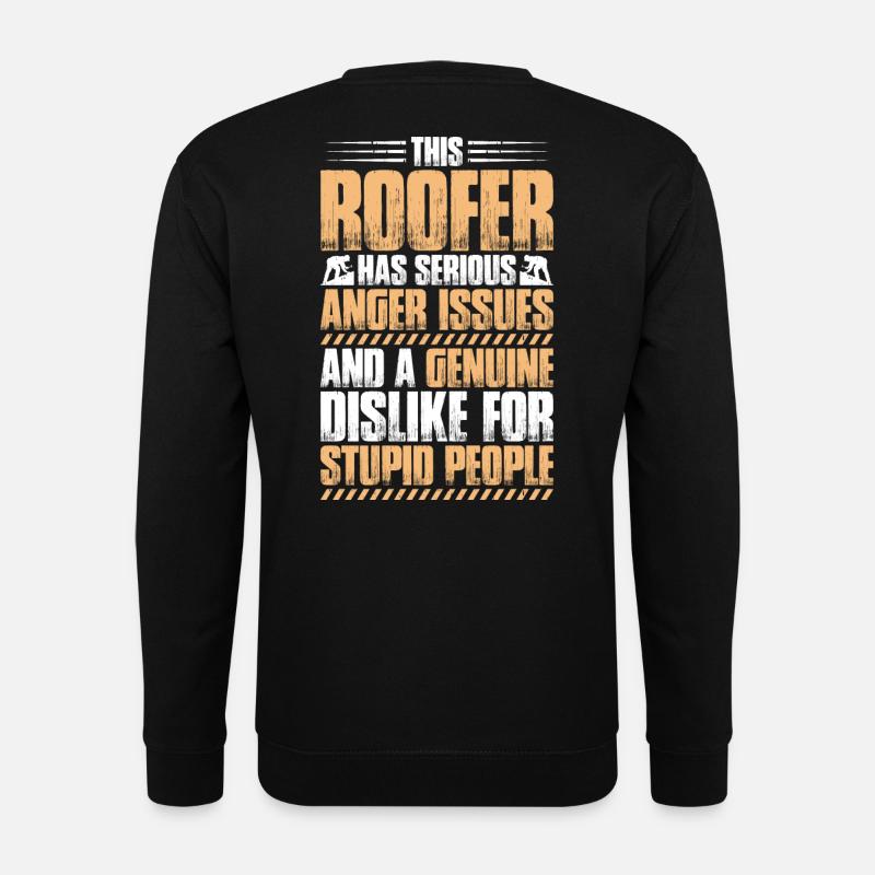 Dachdecker Dachdeckerei Dachdecken Roofer Roofing - Unisex Pullover - Schwarz