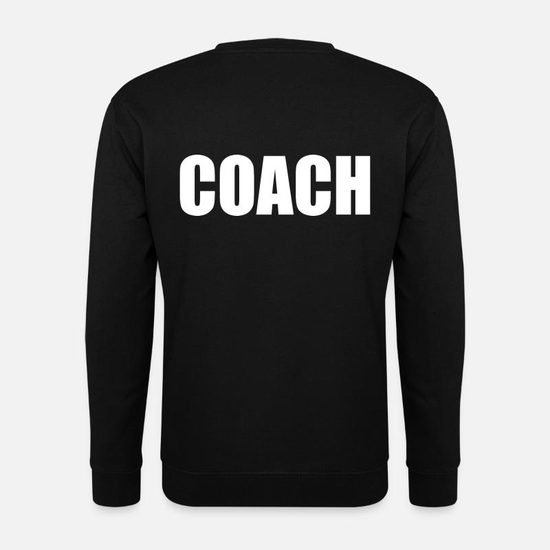 Coach on the back - Unisex Sweatshirt - black