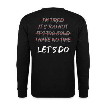 Let’s do, No excuse, Pumpcover, Gym, Motivation - Sweat-shirt Unisexe - noir - Dos - Alina (178cm)