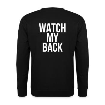 Watch My Back - Keep my back free - Unisex Sweatshirt - black - Back - Alina (178cm)