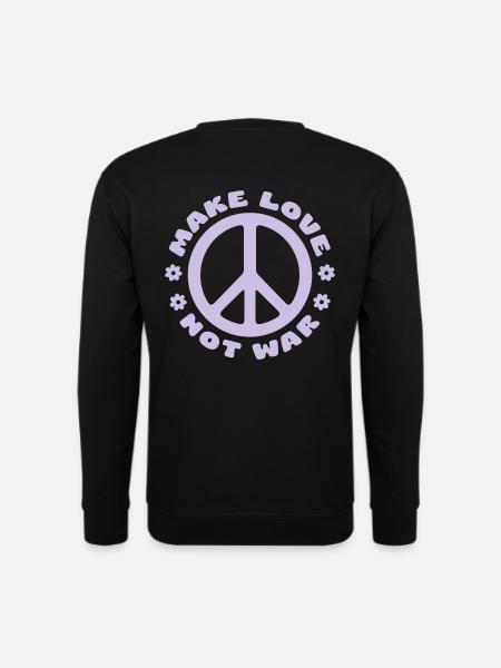 MAKE LOVE NOT WAR - Unisex Sweatshirt - black