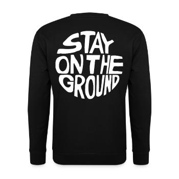 Stay on the Ground - Unisex Sweatshirt - black - Back - Alina (178cm)