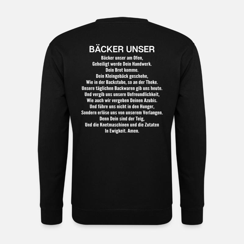 Bäcker Unser Gebet Bäckerei Backen Geschenk - Unisex Pullover - Schwarz