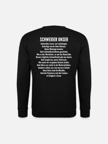 Schweißer Unser Schweißen Schweißerei Geschenk - Unisex Pullover - Schwarz