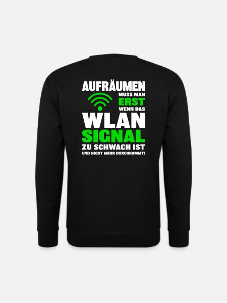 WLAN-Signal zu schwach Teenager Aufräumen Spruch - Unisex Pullover - Schwarz