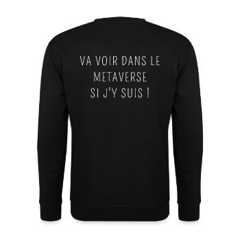 Va voir dans le metaverse si j'y suis - Vêtements - Sweat-shirt Unisexe - noir - Dos - Alina (178cm)