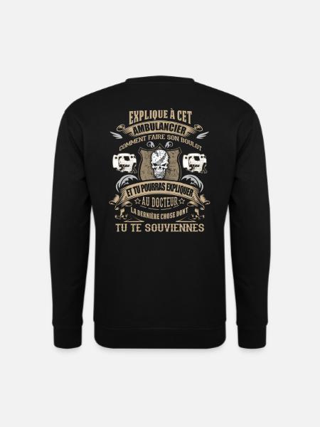 Tee Shirt Ambulancier - Sweat-shirt Unisexe - noir