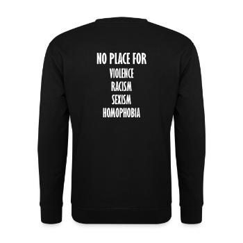 Pas de place pour la violence, le racisme, le sexisme et l'homophobie - Sweat-shirt Unisexe - noir - Dos - Alina (178cm)