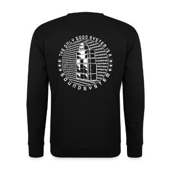 The only good system is a sound system tekno 23 - Unisex Sweatshirt - black - Back - Alina (178cm)