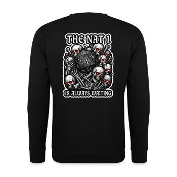 The Nat 1 Is Always Waiting RPG Art - Unisex Sweatshirt - black - Back - Michal (187cm)