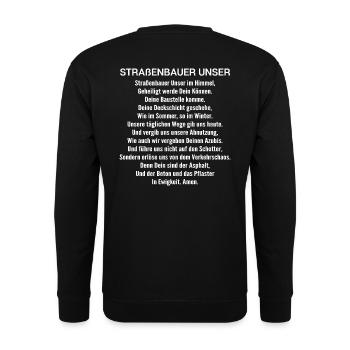 Straßenbauer Unser Straßenbau Asphaltbauer - Unisex Pullover - Schwarz - Hinten - Michal (187cm)